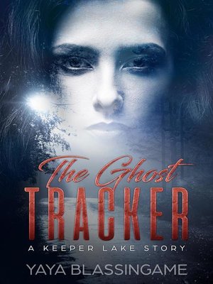 cover image of The Ghost Tracker